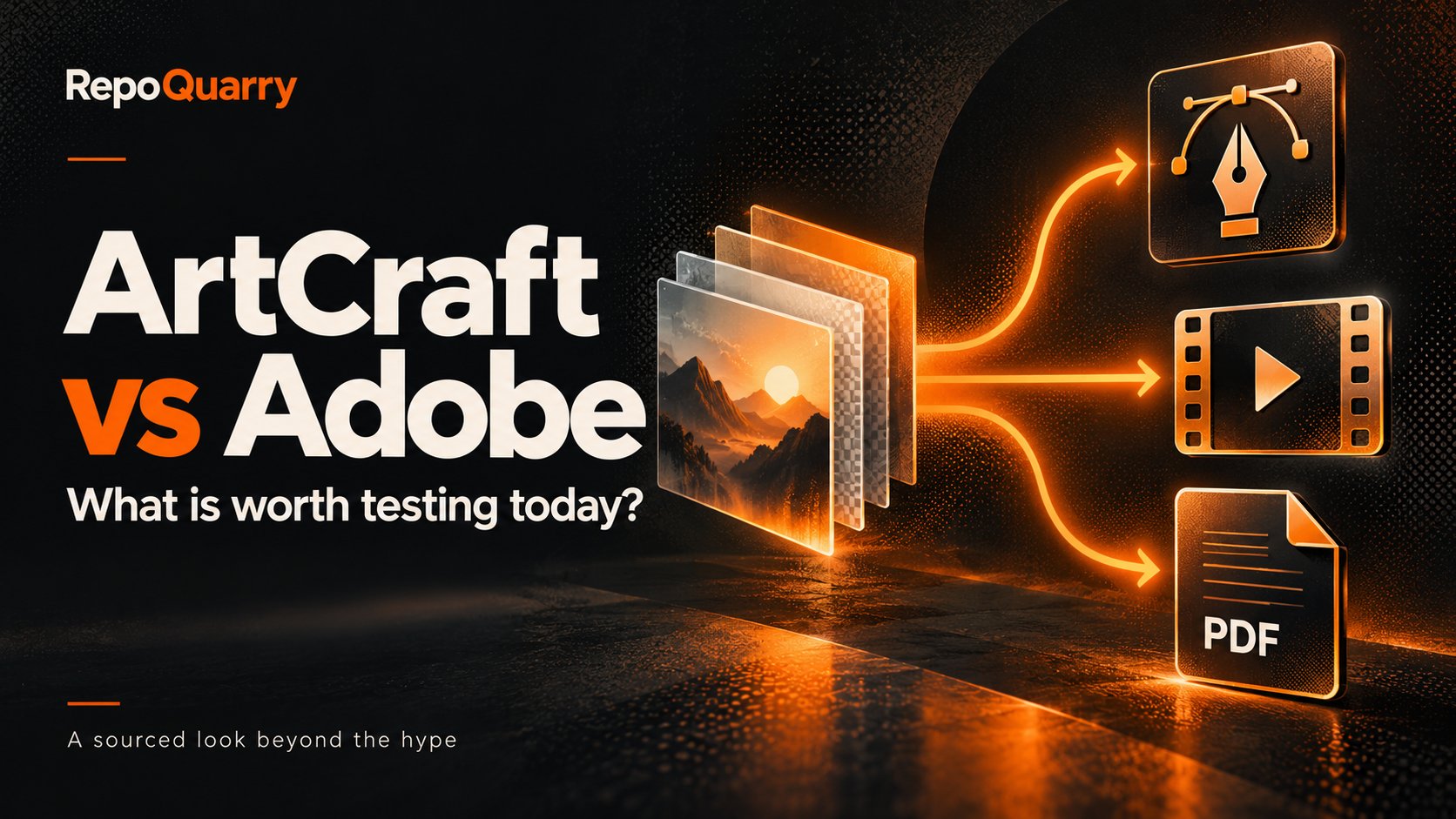 RepoQuarry editorial illustration titled ArtCraft vs Adobe: What is worth testing today? Orange paths lead from layered artwork to vector, video and PDF symbols on a dark background.